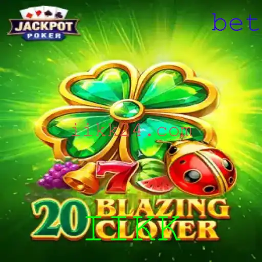 20BlazingClover: Descubra a Aventura Inovadora no Mundo dos Jogos